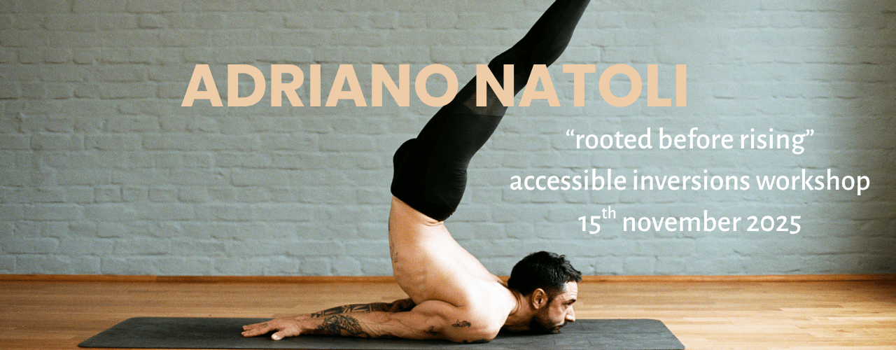 Adriano Natoli Inversions Workshop Ashtanga