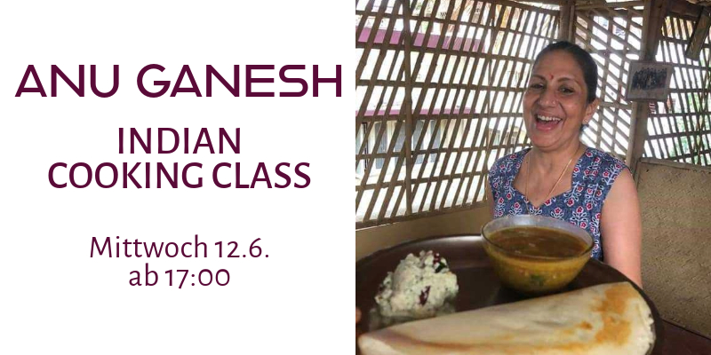 Anu Ganesh Indian Cooking Class Kochkurs indische Küche