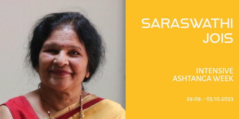Saraswathi Jois Ashtanga Yoga Intensive Week Workshop Yoga Ashtanga